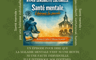 Santé mentale : libérer la parole pour retrouver la dignité
