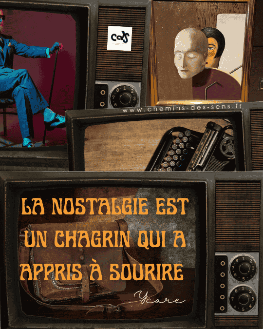 CDS La nostalgie est un chagrin qui a appris à sourire Ycare CDS La nostalgie est un chagrin qui a appris à sourire Ycare