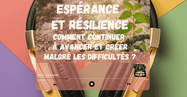 Espérance et résilience