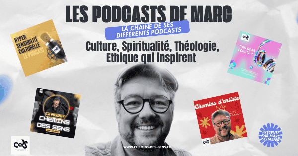 Les podcasts de Marc